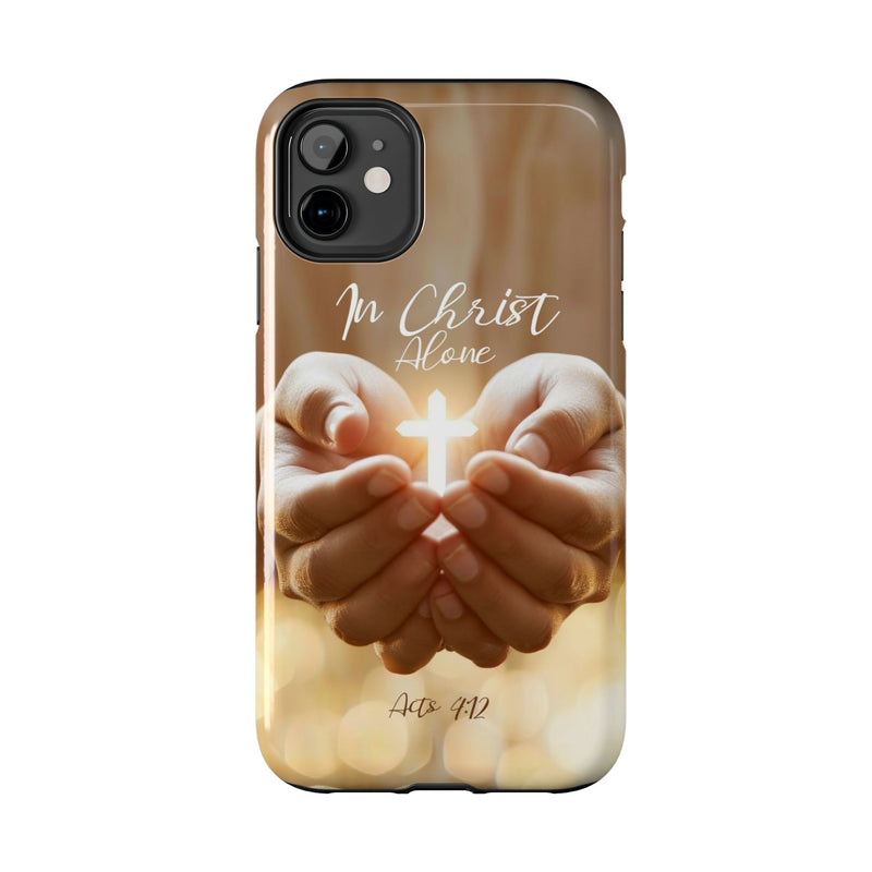 In Christ Alone Christian Phone Case