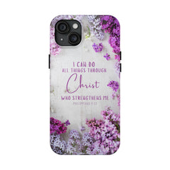 All Things Through Christ Phone Case