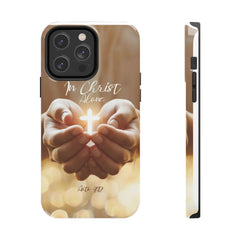 In Christ Alone Christian Phone Case